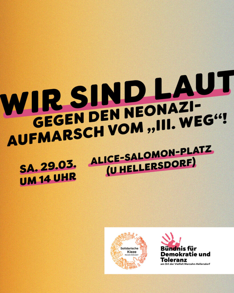 Neonazi-Aufmarsch vom „III. Weg“ am 29.3. in Berlin-Hellersdorf – Protestkundgebung auf dem Alice-Salomon-Platz
